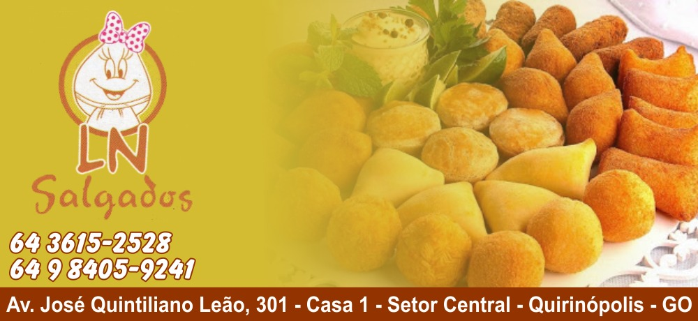 LN SALGADOS - SALGADOS PARA FESTAS EM QUIRINÓPOLIS