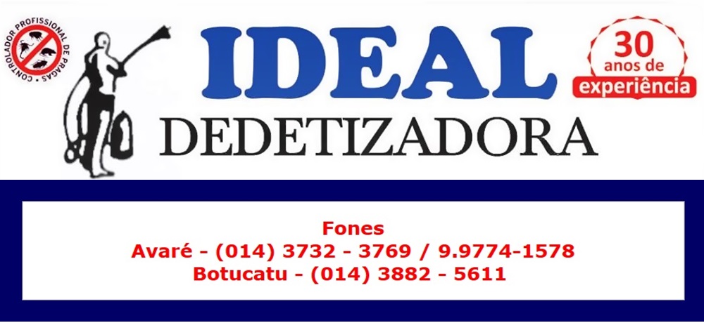 IDEAL - DEDETIZADORA EM AVARÉ SP