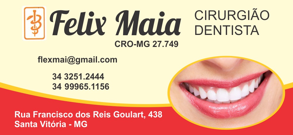 FELIX MAIA - CIRURGIÃO DENTISTA EM SANTA VITÓRIA