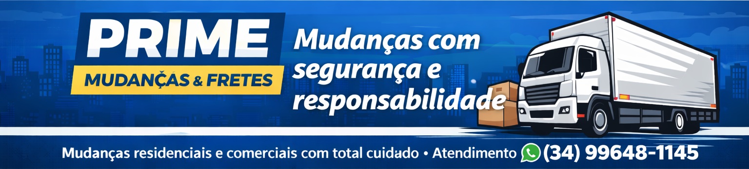 PRIME FRETES E MUDANÇAS - CAMINHÃO DE MUDANÇAS EM UBERLÂNDIA