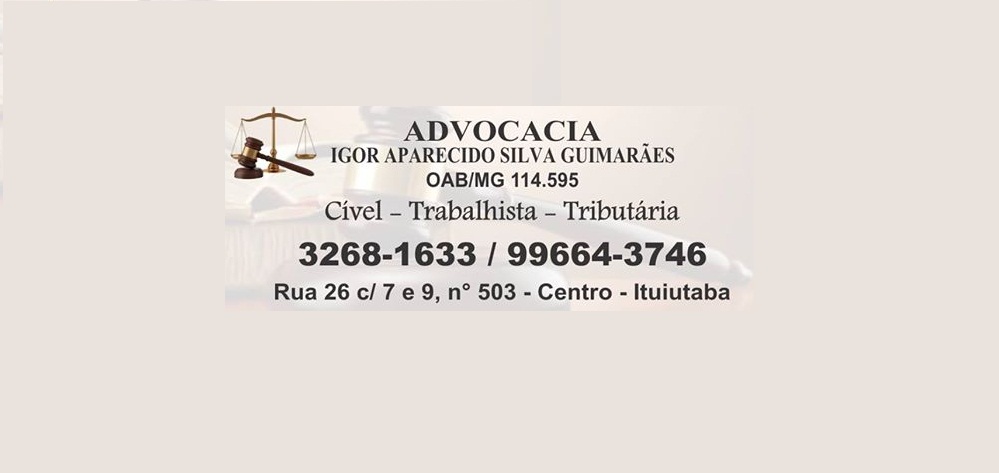ADVOCACIA IGOR APARECIDO SILVA GUIMARÃES - ADVOGADO EM ITUIUTABA